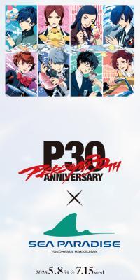 PERSONA30th×SEAPARADISE