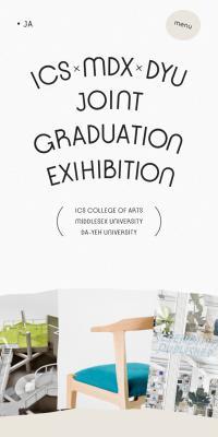 ICS×MDX×DYUJOINTGRADUATIONEXHIBITION