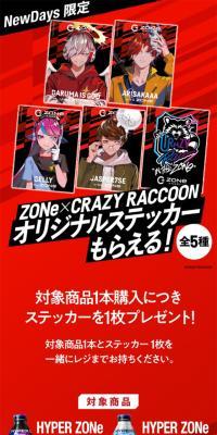ZoNe×Crazy Raccoon